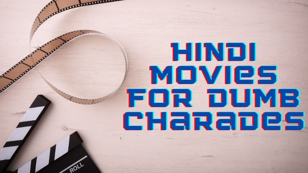 hindi movies for dumb charades