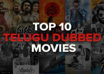 Top 10 Telugu Dubbed Movies